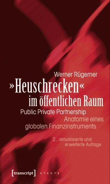 Werner Rugemer - »Heuschrecken« im öffentlichen Raum, E-bok