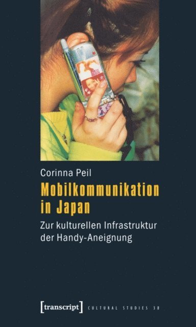 Corinna Peil - Mobilkommunikation in Japan, E-bok