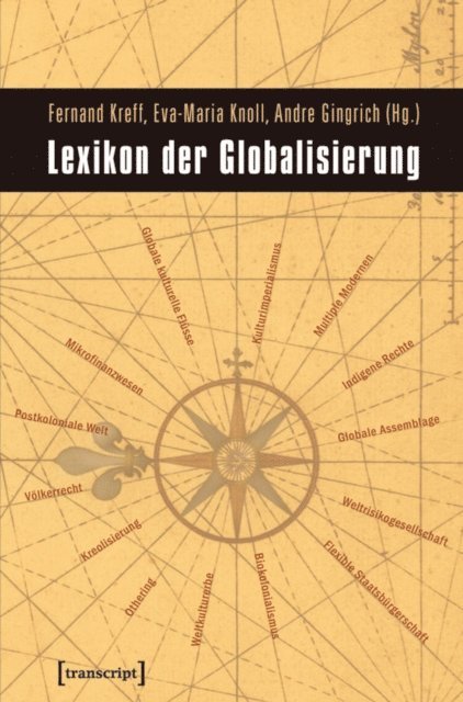 Andre Gingrich, Eva-Maria Knoll, Fernand Kreff - Lexikon der Globalisierung, E-bok