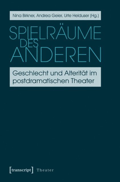 Urte Helduser, Andrea Geier, Nina Birkner - Spielräume des Anderen, E-bok