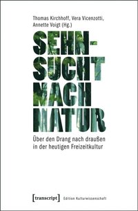 Sehnsucht nach Natur