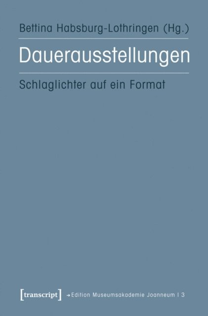 Bettina Habsburg-Lothringen - Dauerausstellungen, E-bok