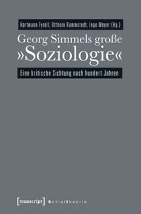 Georg Simmels groÿe »Soziologie«