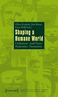 Shaping a Humane World