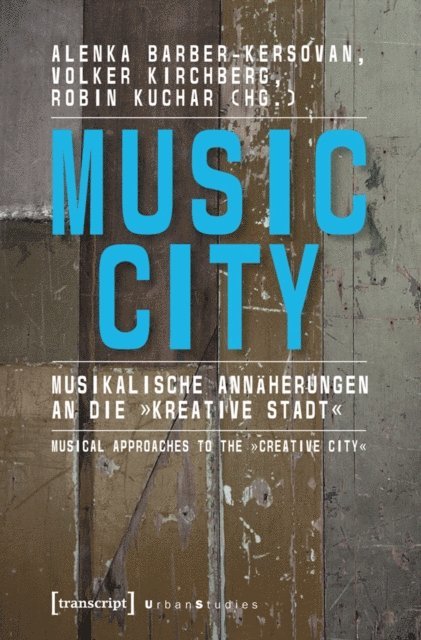 Robin Kuchar, Volker Kirchberg, Alenka Barber-Kersovan - Music City, E-bok