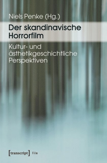 Niels Penke - Der skandinavische Horrorfilm, E-bok