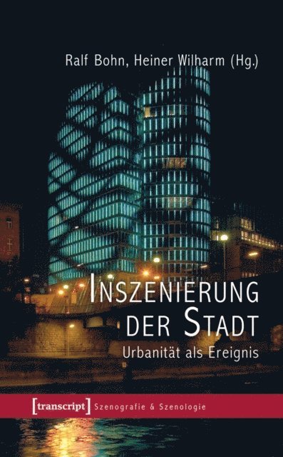 Heiner Wilharm, Ralf Bohn - Inszenierung der Stadt, E-bok. Tillgänglighet: Lägg i varukorg