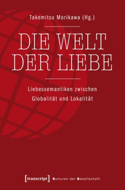 Takemitsu Morikawa - Die Welt der Liebe, E-bok