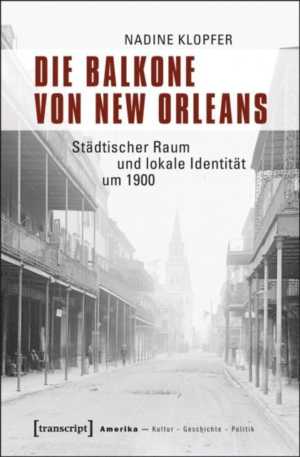 Nadine Klopfer - Die Balkone von New Orleans, E-bok