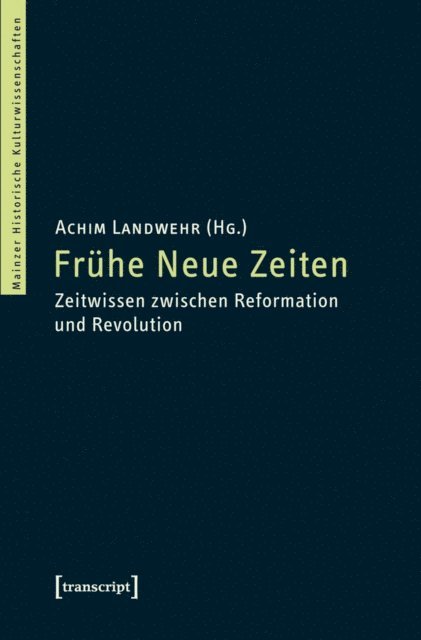 Achim Landwehr - Frühe Neue Zeiten, E-bok