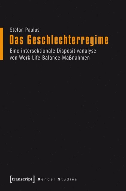 Stefan Paulus - Das Geschlechterregime, E-bok