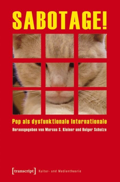 Holger Schulze, Marcus S. Kleiner - SABOTAGE!, E-bok