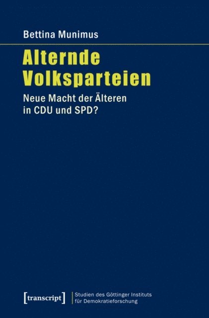 Bettina Munimus - Alternde Volksparteien, E-bok