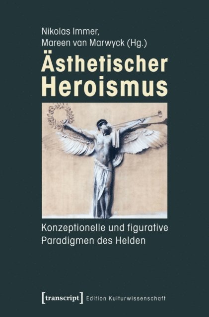 Mareen van Marwyck, Nikolas Immer - Ästhetischer Heroismus, E-bok