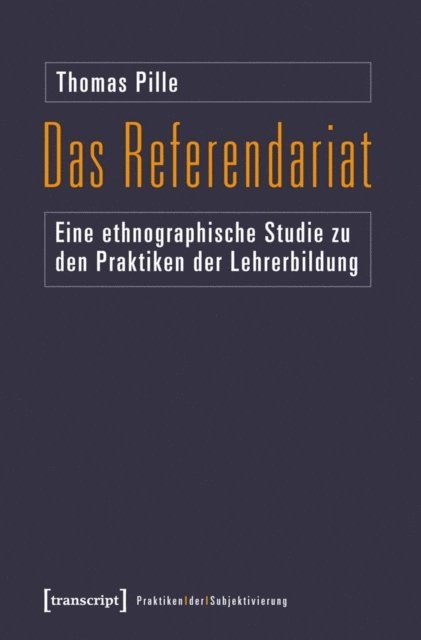 Thomas Pille - Das Referendariat, E-bok