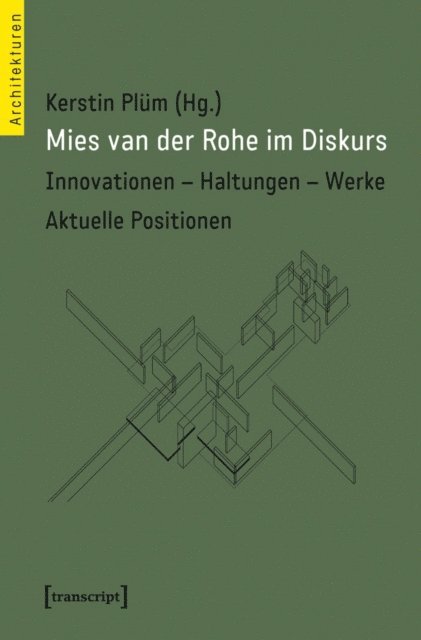 Kerstin Plum - Mies van der Rohe im Diskurs, E-bok