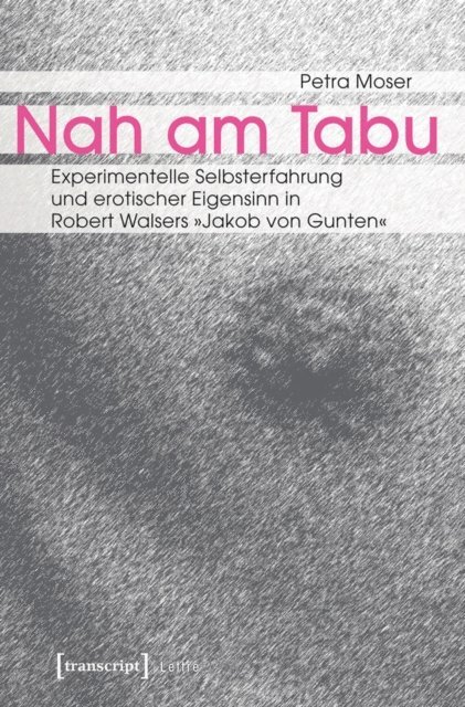 Petra Moser - Nah am Tabu, E-bok