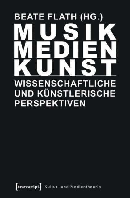 Beate Flath - Musik/Medien/Kunst, E-bok