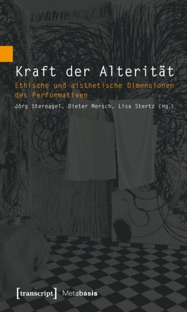 Lisa Stertz, Dieter Mersch, Jorg Sternagel - Kraft der Alterität, E-bok