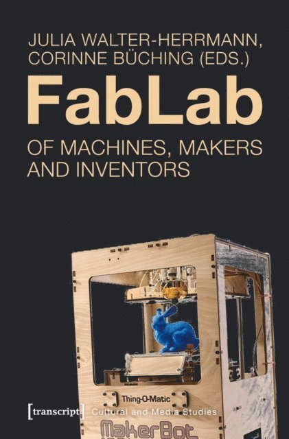 Corinne Buching, Julia Walter-Herrmann - FabLab, E-bok