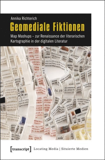 Annika Richterich - Geomediale Fiktionen, E-bok