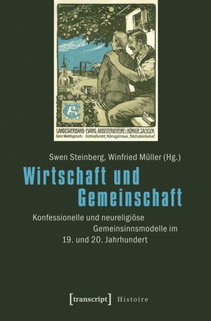Winfried Muller, Swen Steinberg - Wirtschaft und Gemeinschaft, E-bok