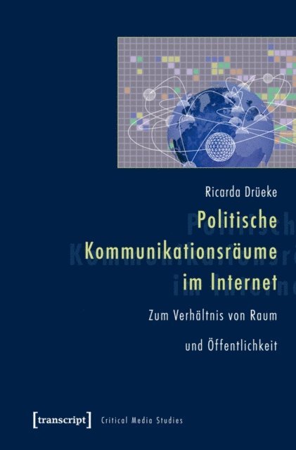Ricarda Drueke - Politische Kommunikationsräume im Internet, E-bok