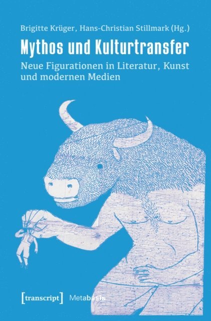 Hans-Christian Stillmark, Brigitte Kruger - Mythos und Kulturtransfer, E-bok