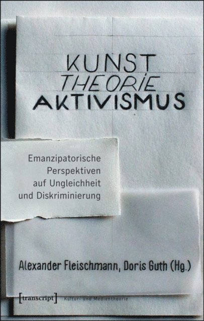 Doris Guth, Alexander Fleischmann - Kunst. Theorie. Aktivismus., E-bok