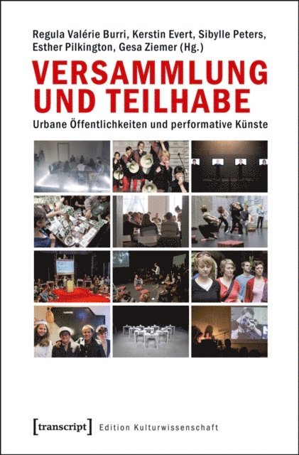 Prof. Dr. Gesa Ziemer, Esther Pilkington, Sibylle Peters, Kerstin Evert, Regula Valerie Burri - Versammlung und Teilhabe, E-bok