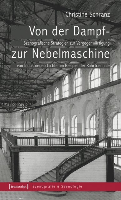 Christine Schranz - Von der Dampf- zur Nebelmaschine, E-bok