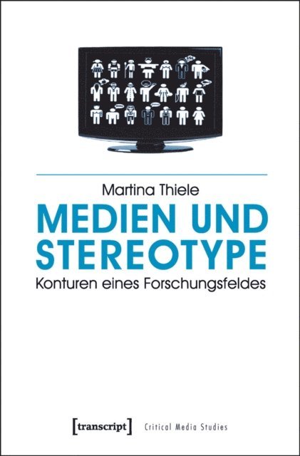 Martina Thiele - Medien und Stereotype, E-bok