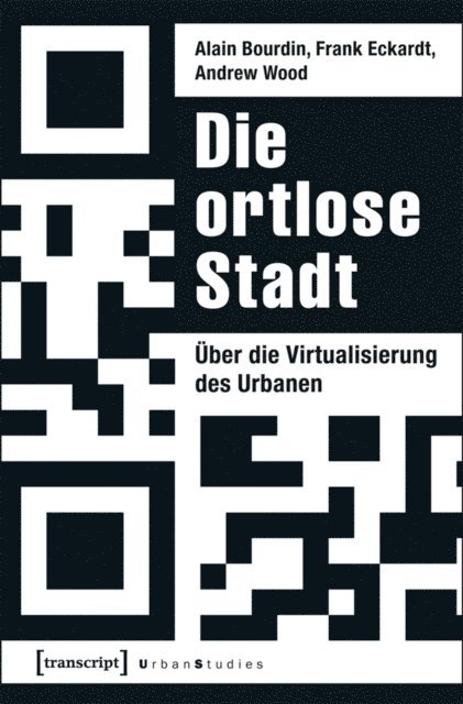 Andrew Wood, Frank Eckardt, Alain Bourdin - Die ortlose Stadt, E-bok