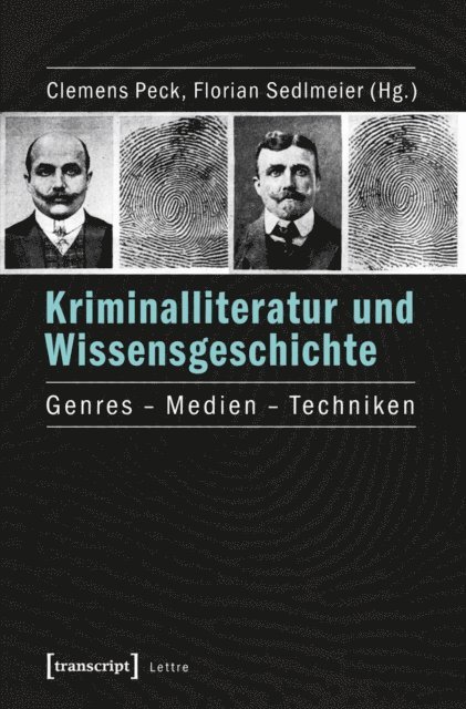 Florian Sedlmeier, Clemens Peck - Kriminalliteratur und Wissensgeschichte, E-bok