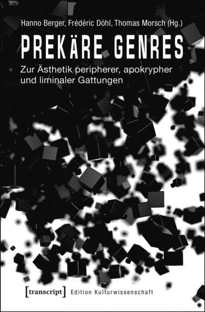 Thomas Morsch, Frederic Dohl, Hanno Berger - Prekäre Genres, E-bok