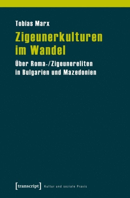 Tobias Marx - Zigeunerkulturen im Wandel, E-bok