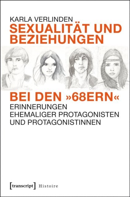 Karla Verlinden - Sexualität und Beziehungen bei den »68ern«, E-bok