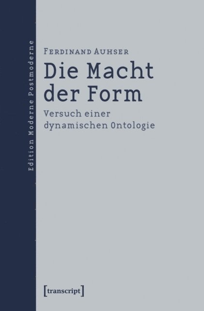 Ferdinand Auhser - Die Macht der Form, E-bok