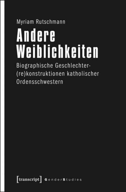 Myriam Rutschmann - Andere Weiblichkeiten, E-bok