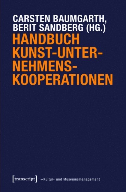 Berit Sandberg, Carsten Baumgarth - Handbuch Kunst-Unternehmens-Kooperationen, E-bok