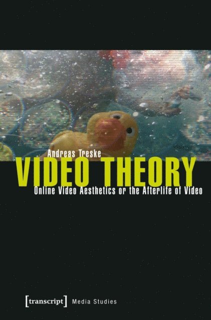 Andreas Treske - Video Theory, E-bok