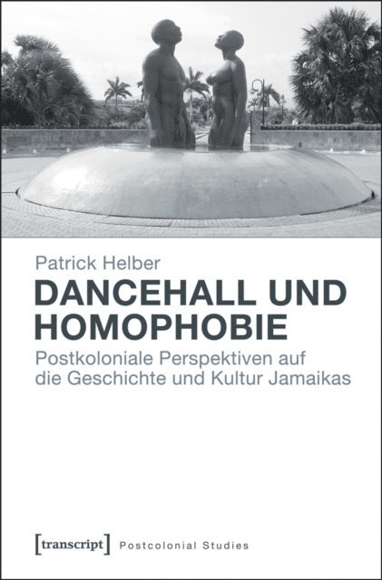 Patrick Helber - Dancehall und Homophobie, E-bok
