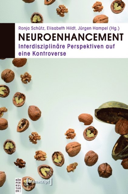 Jurgen Hampel, Elisabeth Hildt, Ronja Schutz - Neuroenhancement, E-bok