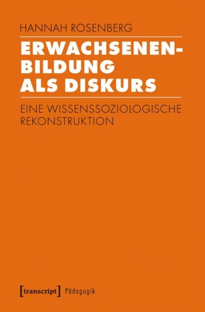Hannah Rosenberg - Erwachsenenbildung als Diskurs, E-bok