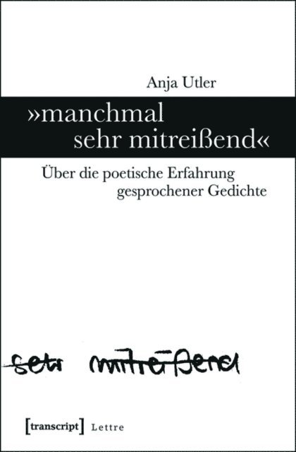 Anja Utler - »manchmal sehr mitreißend«, E-bok