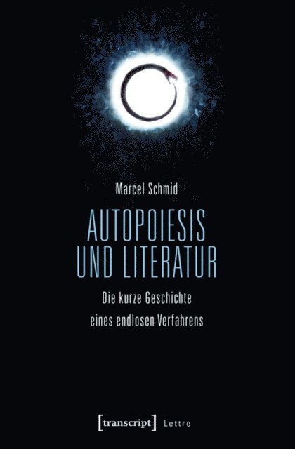 Marcel Schmid - Autopoiesis und Literatur, E-bok