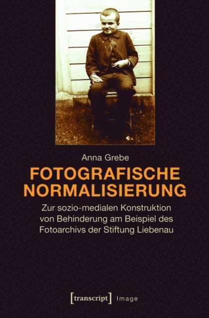 Anna Grebe - Fotografische Normalisierung, E-bok