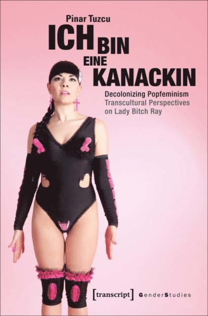Pinar Tuzcu - Ich bin eine Kanackin, E-bok