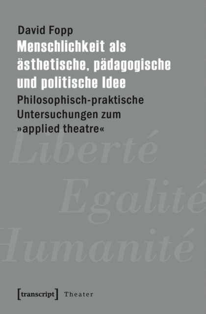 David Fopp - Menschlichkeit als ästhetische, pädagogische und politische Idee, E-bok