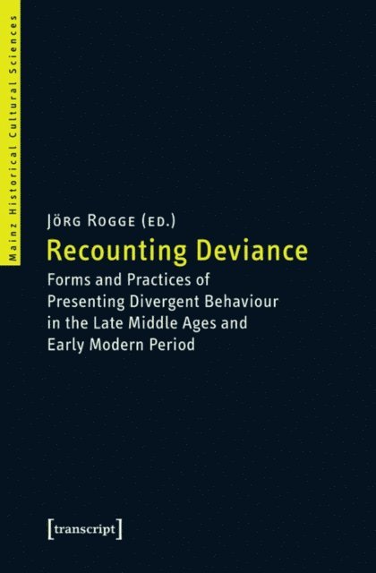 Jorg Rogge - Recounting Deviance, E-bok